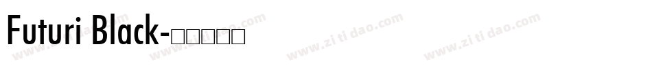 Futuri Black字体转换